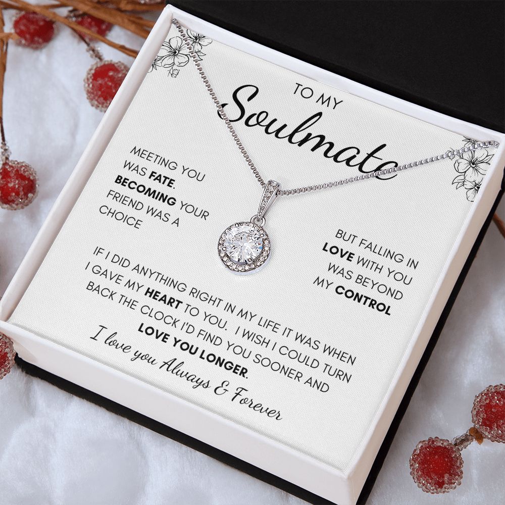 To My Soulmate | Eternal Hope Necklace | I Gave My Heart To You