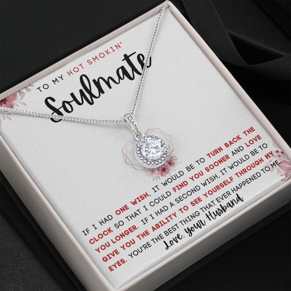 TO MY HOT SMOKIN' SOULMATE | Eternal Hope Necklace | To My Soulmate, Gift for soulmate, Anniversary gift, Girlfriend necklace, Gift for wife, Birthday gift