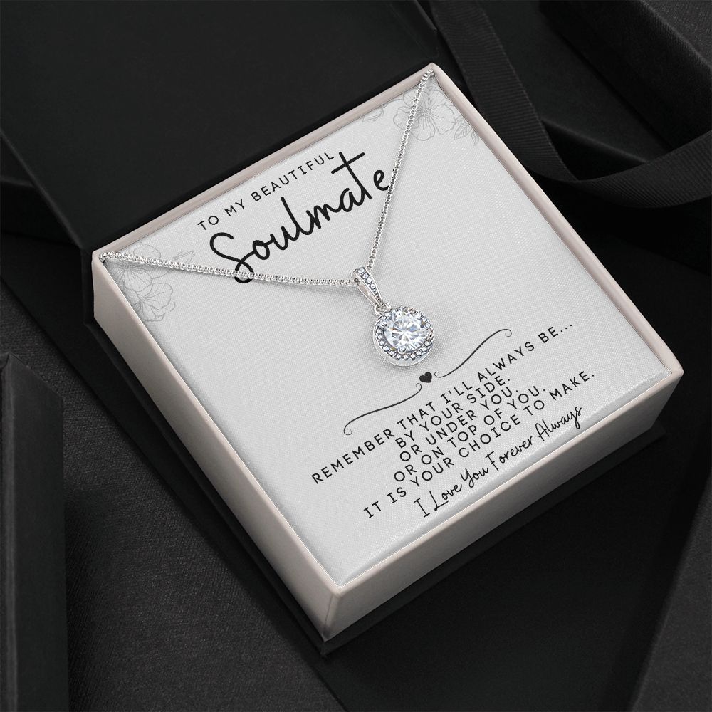 To My Beautiful Soulmate |  Eternal Hope Necklace | I'll Always Be By Your Side
