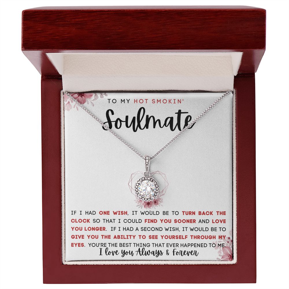 TO MY HOT SMOKIN SOULMATE | Eternal Hope Necklace| To My Soulmate, Gift for soulmate, Anniversary gift, Girlfriend necklace, Gift for wife, Birthday gift
