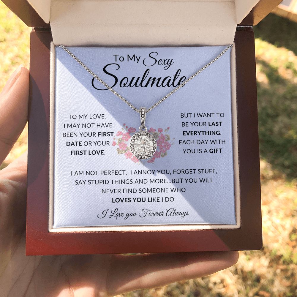 To My Sexy Soulmate |Eternal Hope Necklace | I Am Not Perfect