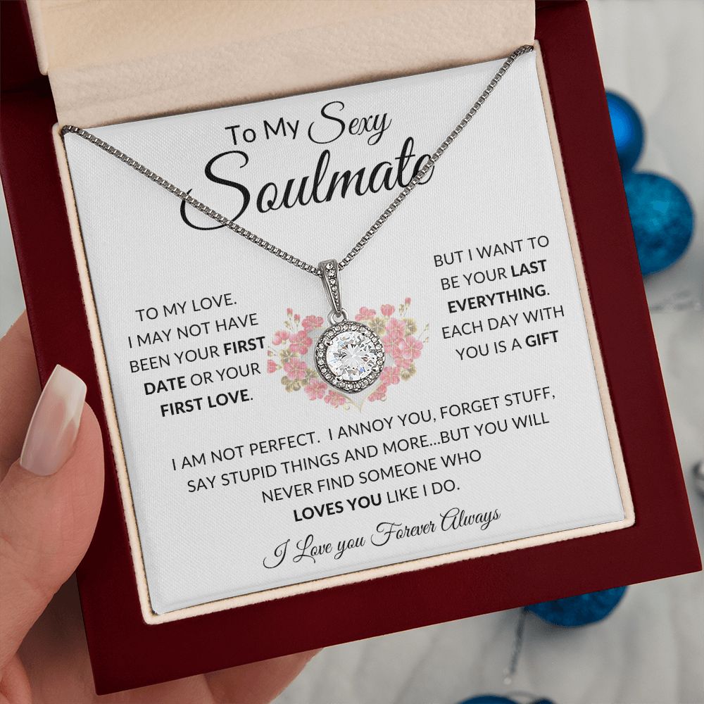 To My Sexy Soulmate |Eternal Hope Necklace | I Am Not Perfect
