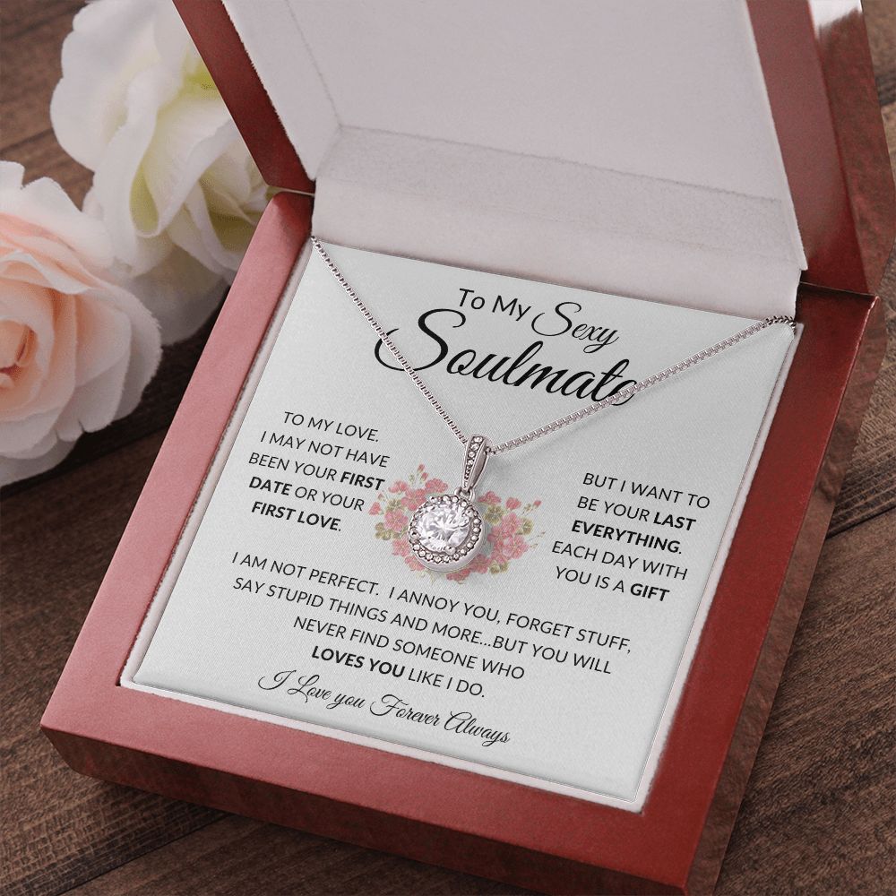 To My Sexy Soulmate |Eternal Hope Necklace | I Am Not Perfect