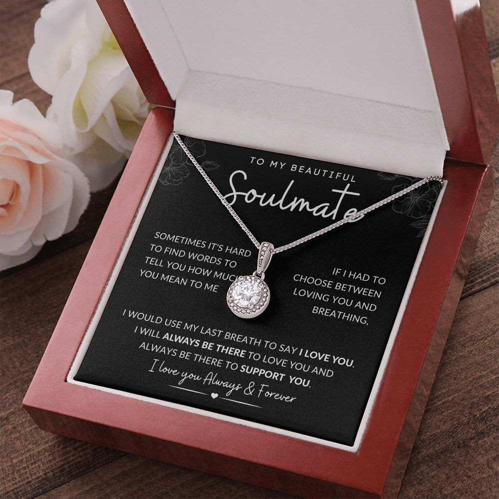 TO MY BEAUTIFUL SOULMATE | Eternal Hope Necklace | ALWAYS BE THERE