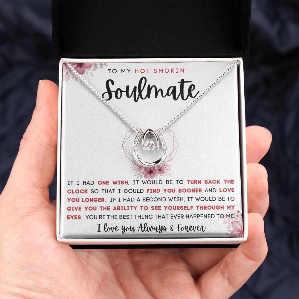 TO MY HOT SMOKIN SOULMATE | LUCKY IN LOVE | To My Soulmate, Gift for soulmate, Anniversary gift, Girlfriend necklace, Gift for wife, Birthday gift