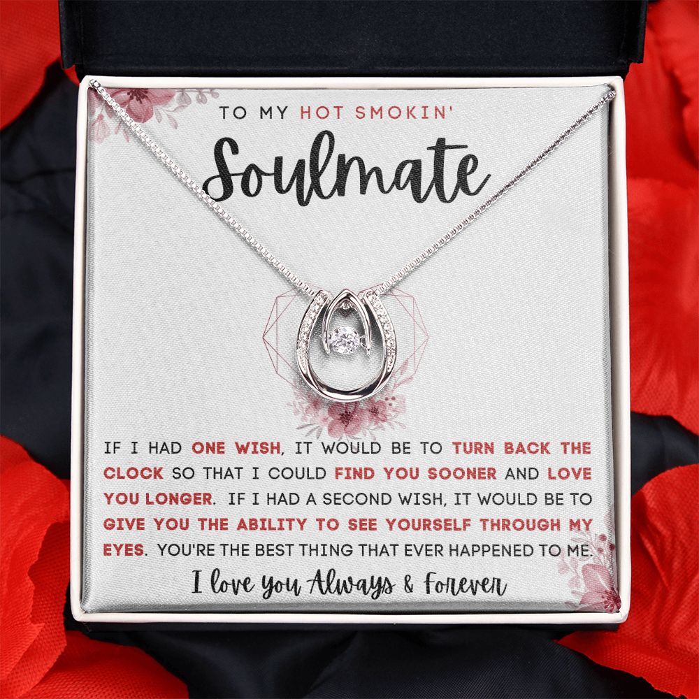 TO MY HOT SMOKIN SOULMATE | LUCKY IN LOVE | To My Soulmate, Gift for soulmate, Anniversary gift, Girlfriend necklace, Gift for wife, Birthday gift