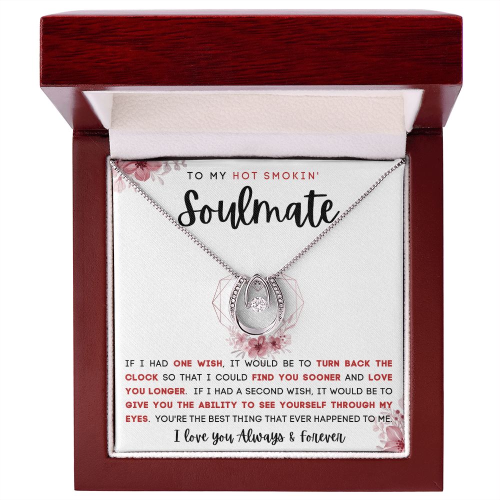 TO MY HOT SMOKIN SOULMATE | LUCKY IN LOVE | To My Soulmate, Gift for soulmate, Anniversary gift, Girlfriend necklace, Gift for wife, Birthday gift