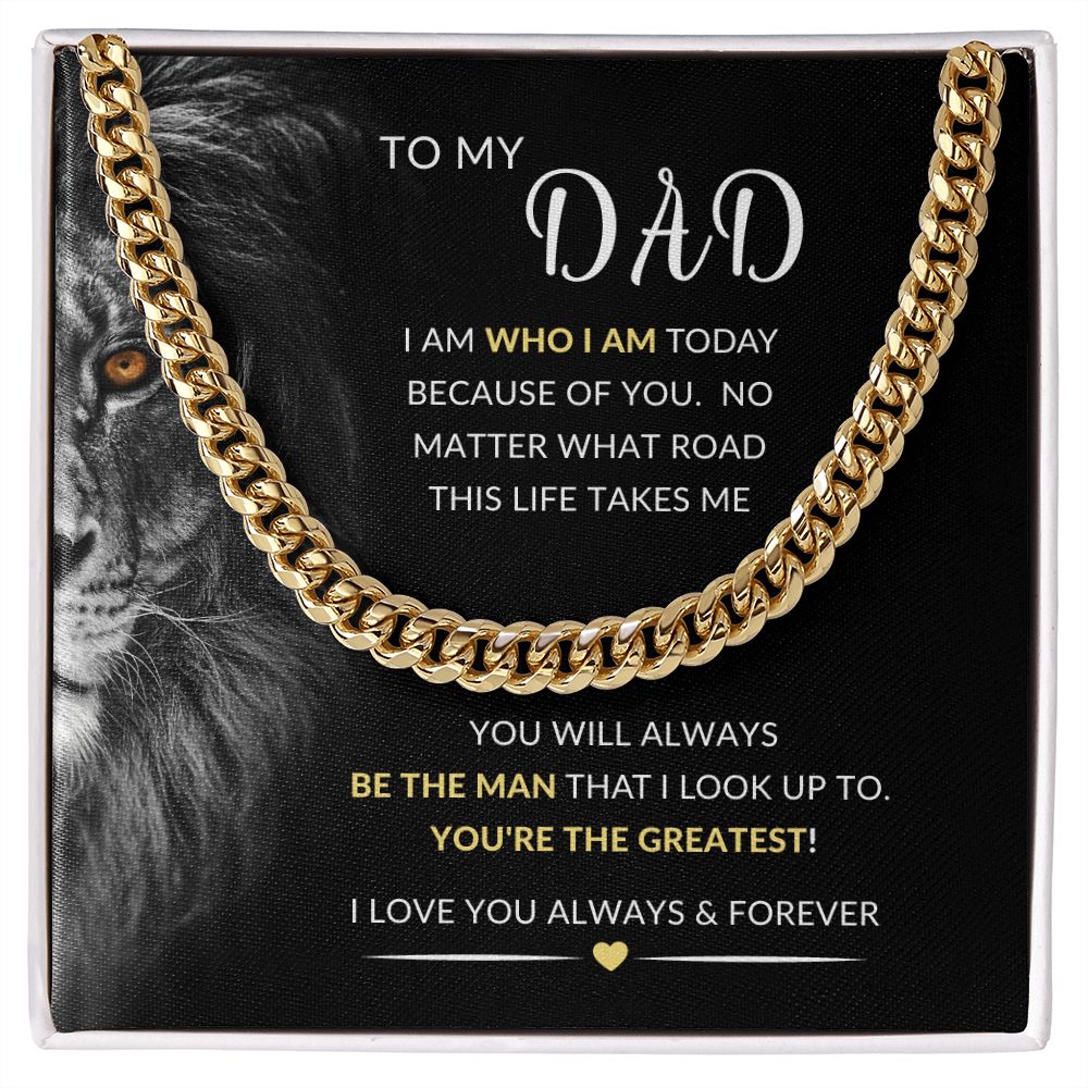 To My Dad | Cuban Link Chain | You're The Greatest
