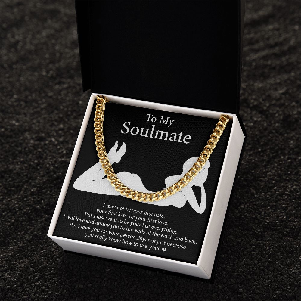 TO MY SOULMATE | CUBAN CHAIN LINK | Soulmate necklace, To My soulmate, Soulmate gift, Anniversary gift