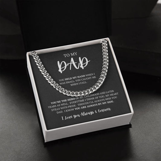 To My Dad | Cuban Chain Link } You Held My Hand