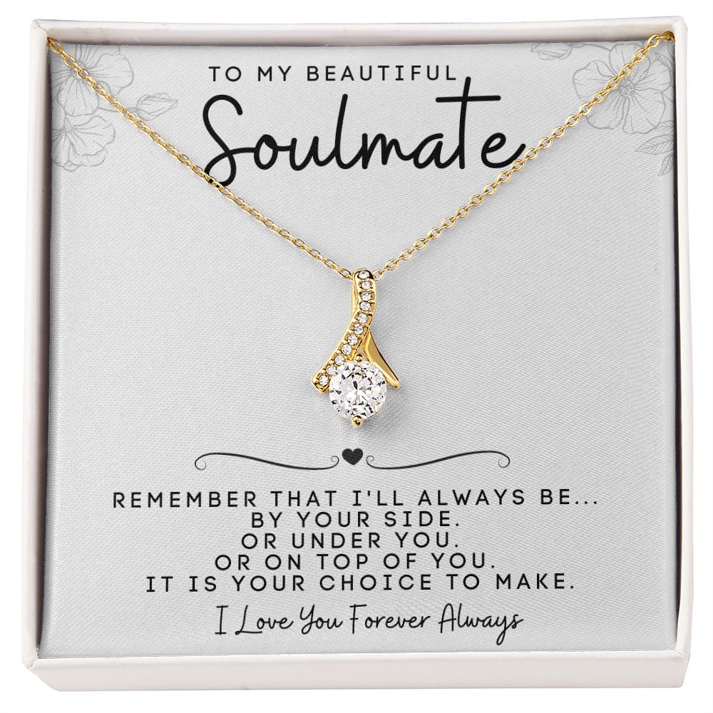 To My Beautiful Soulmate | Alluring Beauty Necklace | I'll Always Be By Your Side