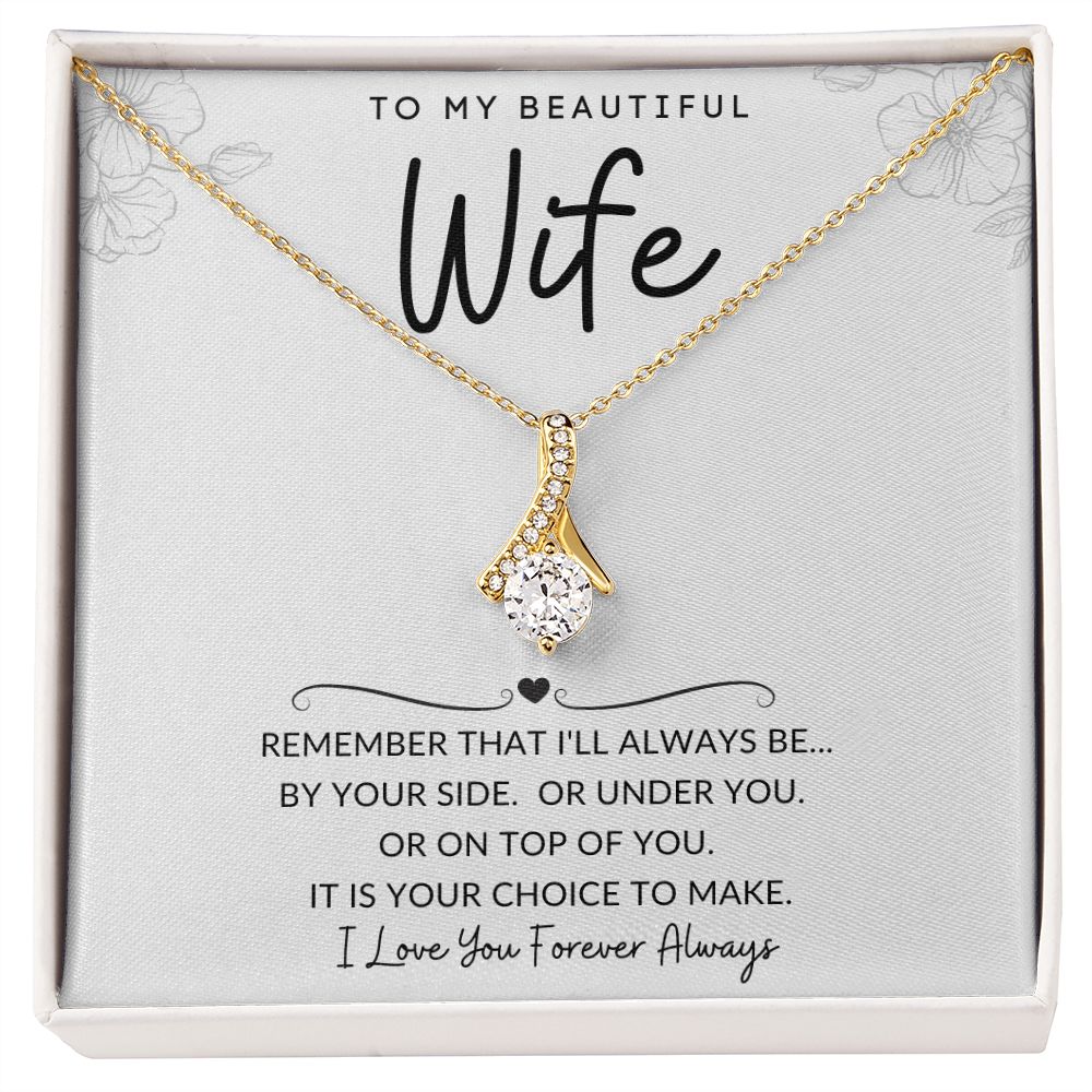 To My Beautiful Wife | Alluring Beauty Necklace | I'll Always Be By Your Side
