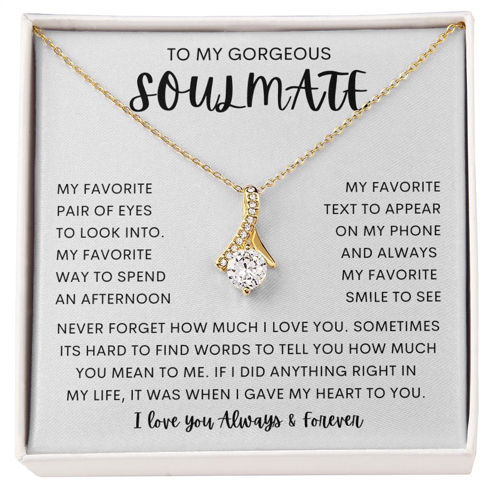 TO MY GORGEOUS SOULMATE | Alluring Beauty necklace | To My Soulmate, Gift for soulmate, Anniversary gift, Girlfriend necklace, Gift for wife, Birthday gift