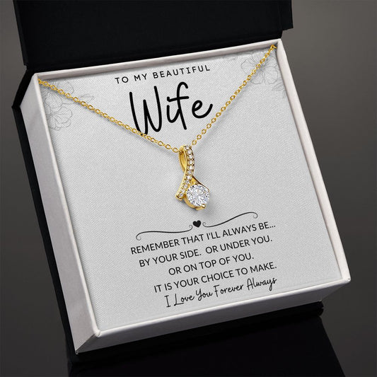 To My Beautiful Wife | Alluring Beauty Necklace | I'll Always Be By Your Side