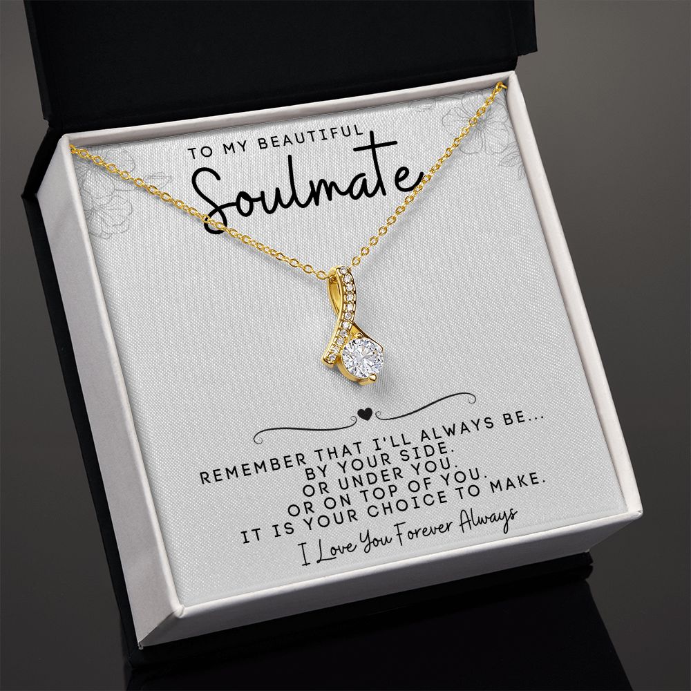 To My Beautiful Soulmate | Alluring Beauty Necklace | I'll Always Be By Your Side