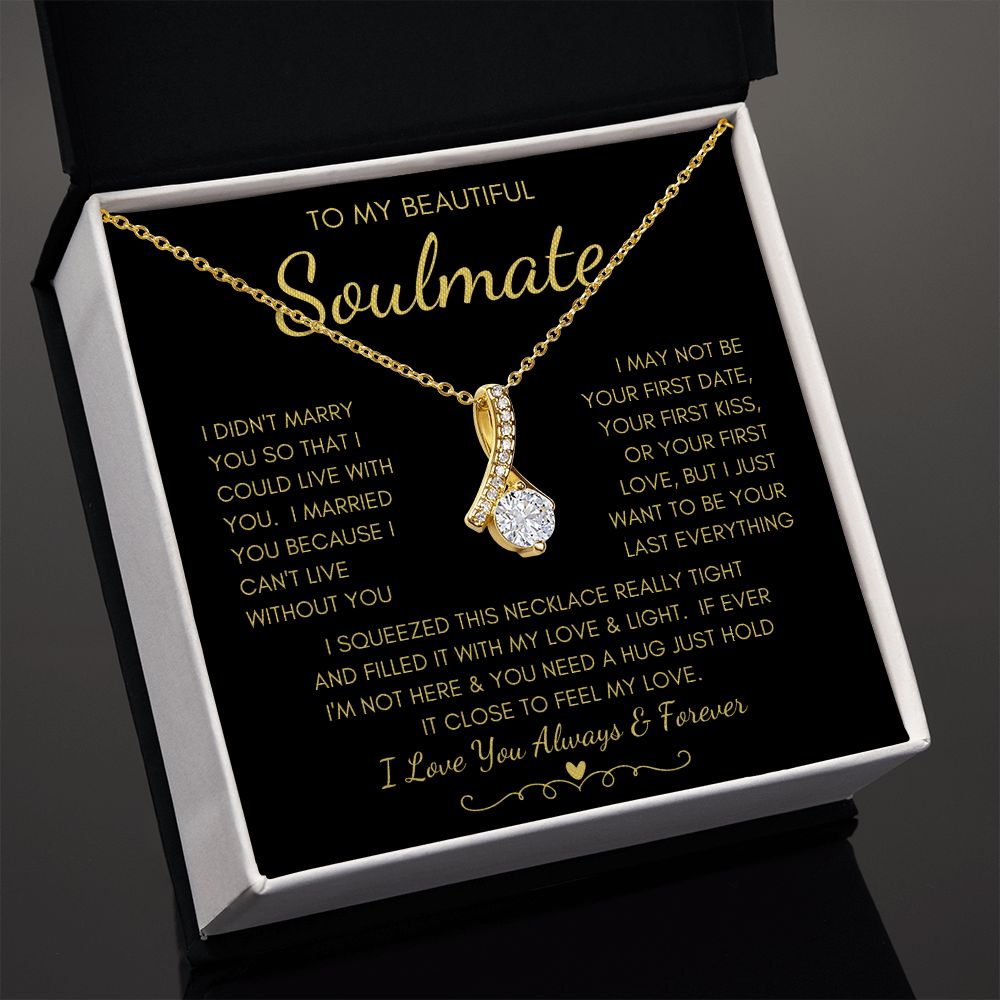 TO MY BEAUTIFUL SOULMATE | Alluring Beauty necklace | Soulmate necklace, Soulmate gift, Anniversary gift, Gift for soulmate Wife necklace