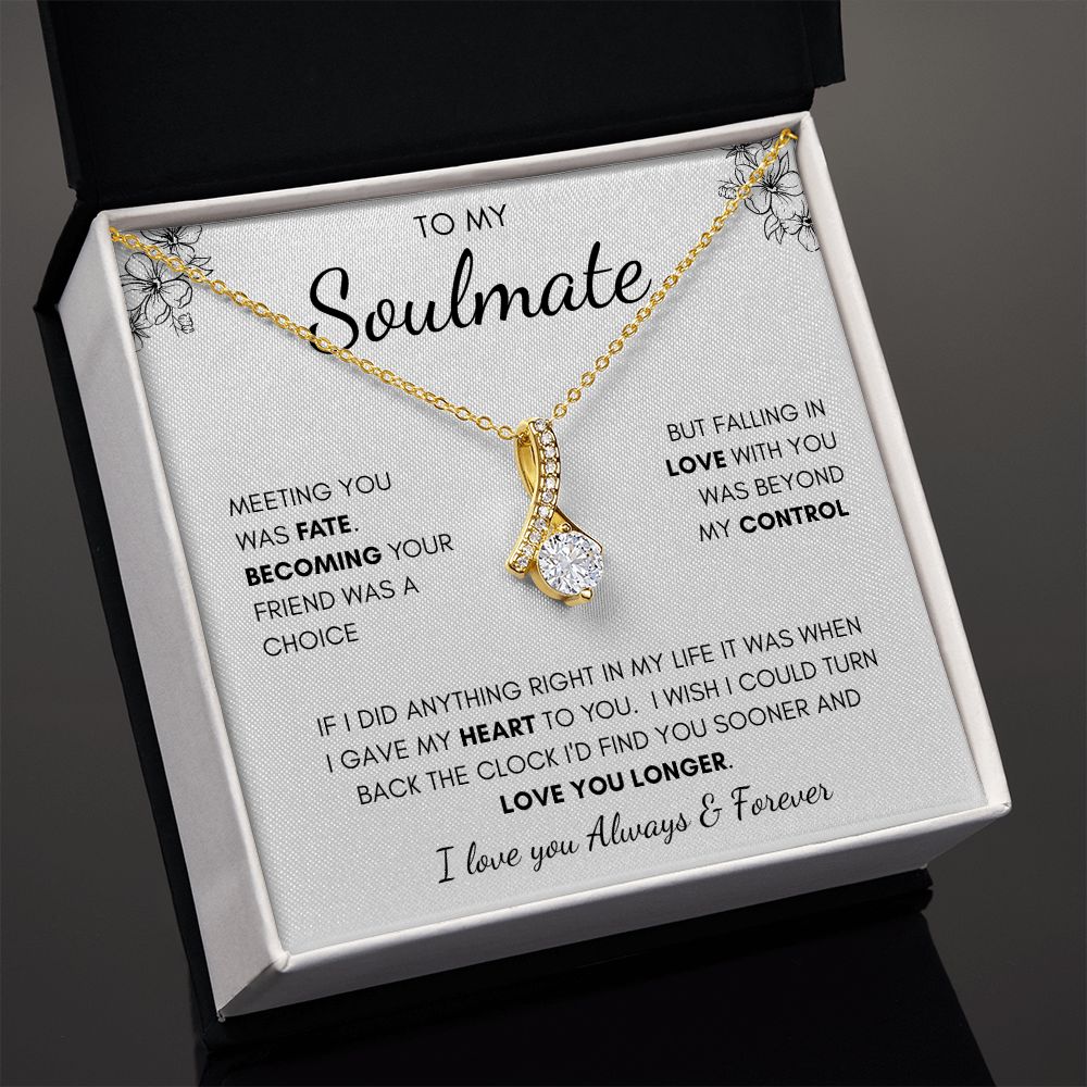 To My Soulmate | Alluring Beauty Necklace | I Gave My Heart To You
