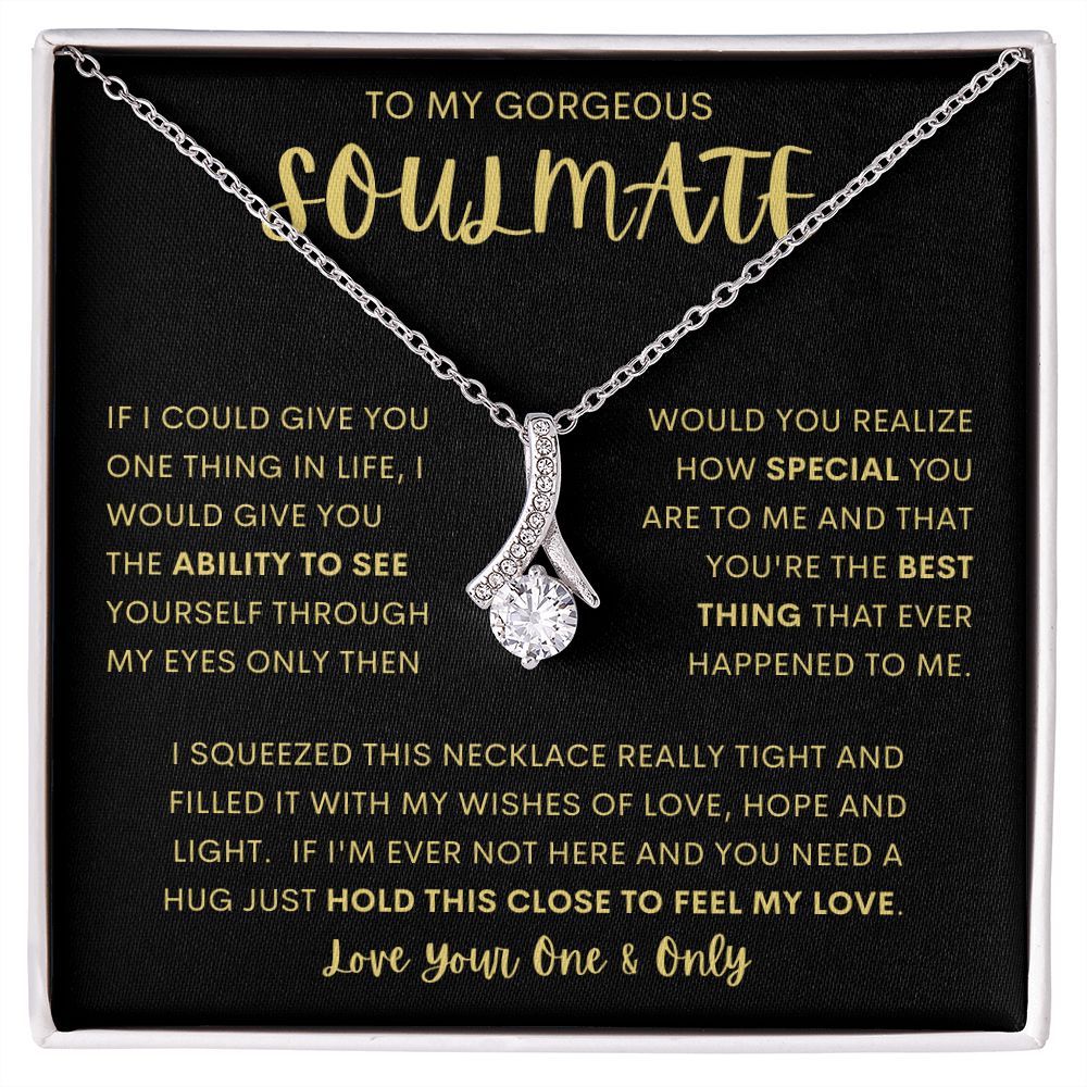 TO MY GORGEOUS SOULMATE | Alluring Beauty necklace | Soulmate necklace, Soulmate gift, Anniversary gift, Gift for soulmate, Wife necklace