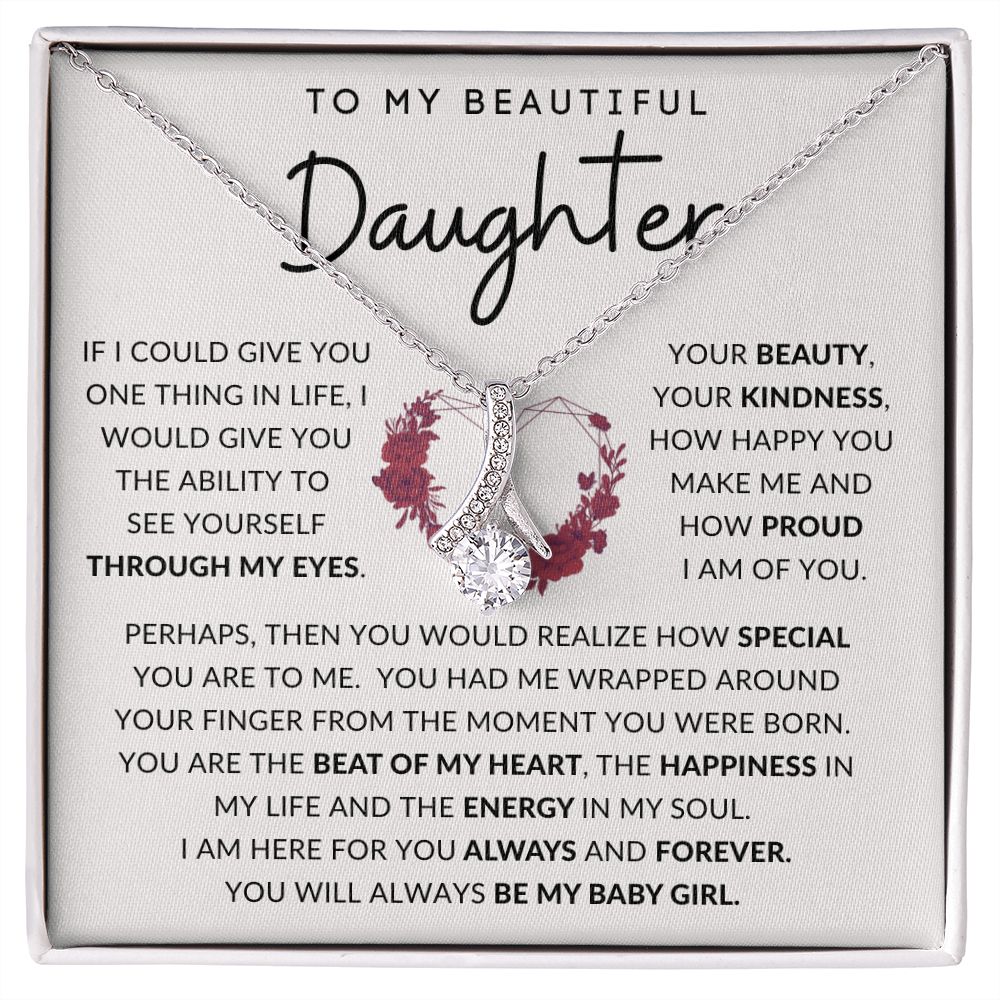 To My Beautiful Daughter | Alluring Beauty Necklace | Through My Eyes