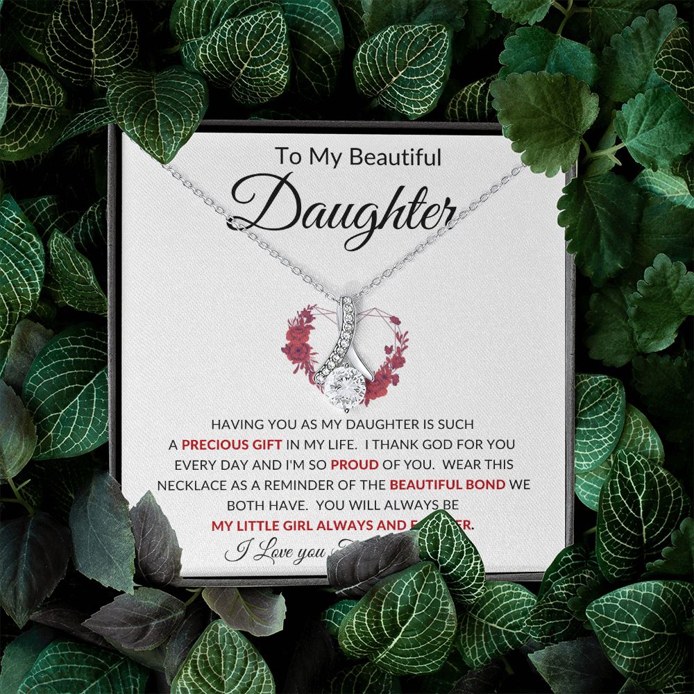 TO MY BEAUTIFUL DAUGHTER | Alluring Beauty | BEAUTIFUL BOND