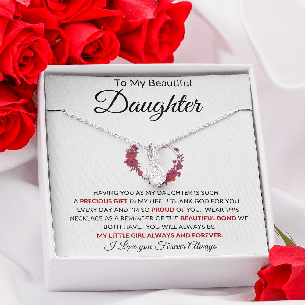 TO MY BEAUTIFUL DAUGHTER | Alluring Beauty | BEAUTIFUL BOND