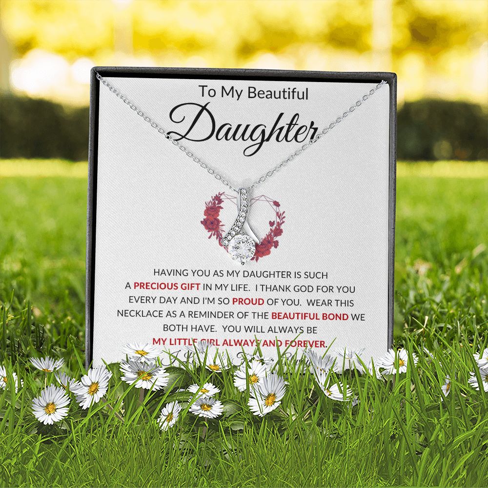 TO MY BEAUTIFUL DAUGHTER | Alluring Beauty | BEAUTIFUL BOND