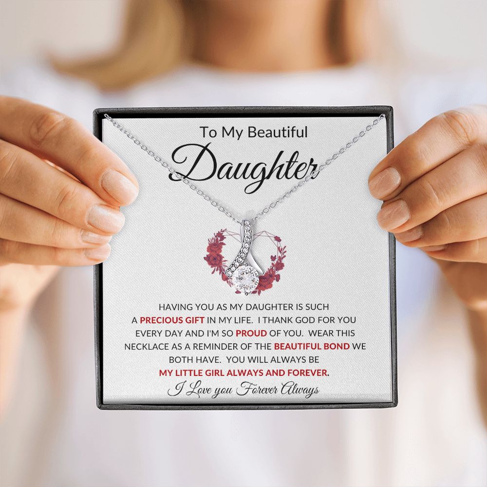 TO MY BEAUTIFUL DAUGHTER | Alluring Beauty | BEAUTIFUL BOND
