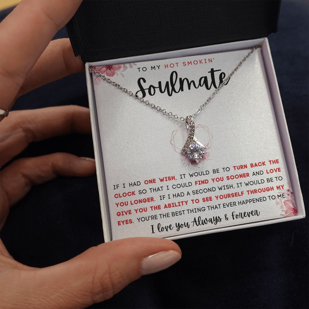 TO MY HOT SMOKIN' SOULMATE | Alluring Beauty necklace | To My Soulmate, Gift for soulmate, Anniversary gift, Girlfriend necklace, Gift for wife, Birthday gift