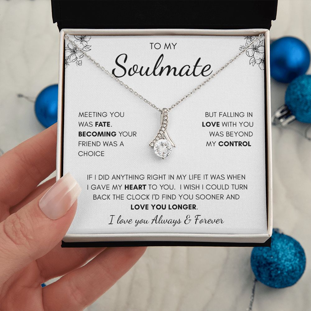 To My Soulmate | Alluring Beauty Necklace | I Gave My Heart To You