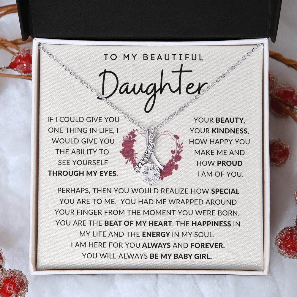 To My Beautiful Daughter | Alluring Beauty Necklace | Through My Eyes