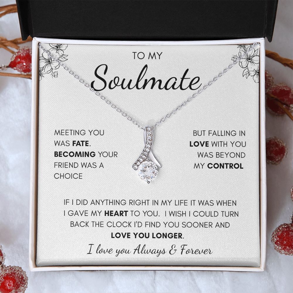 To My Soulmate | Alluring Beauty Necklace | I Gave My Heart To You