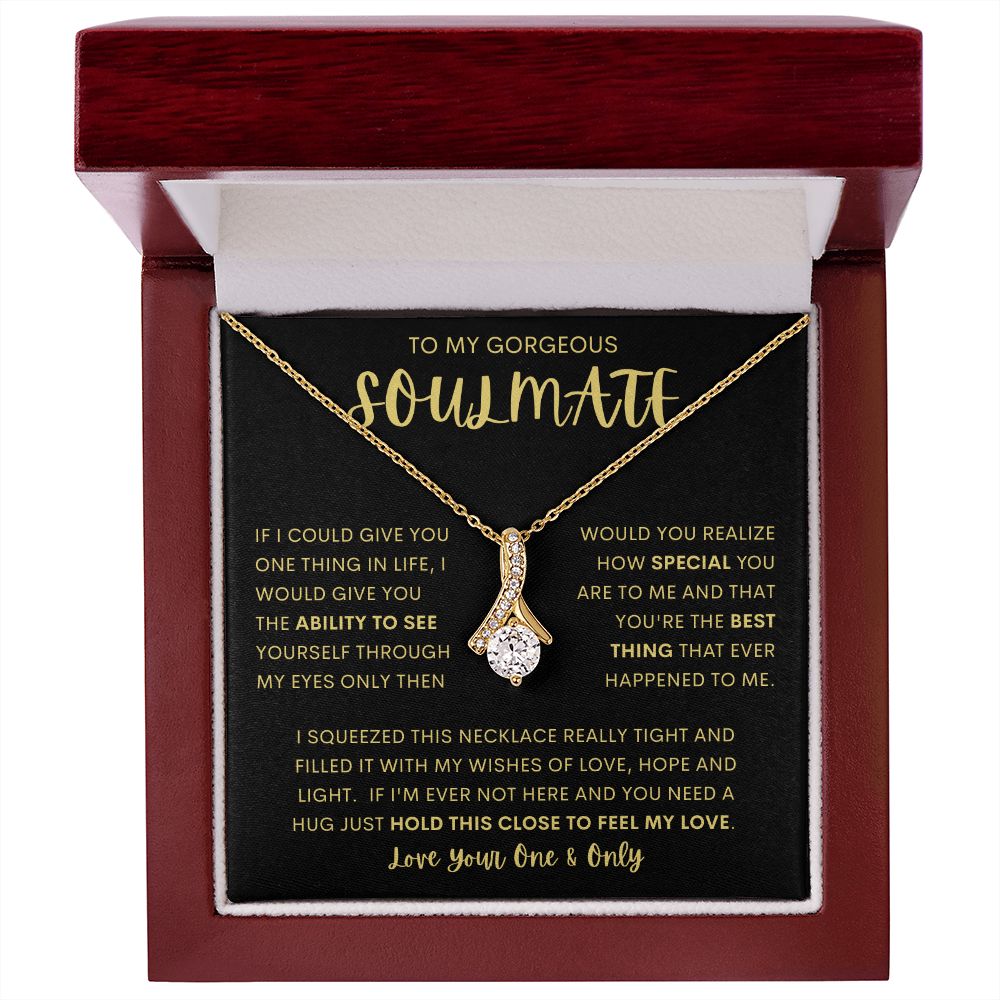 TO MY GORGEOUS SOULMATE | Alluring Beauty necklace | Soulmate necklace, Soulmate gift, Anniversary gift, Gift for soulmate, Wife necklace