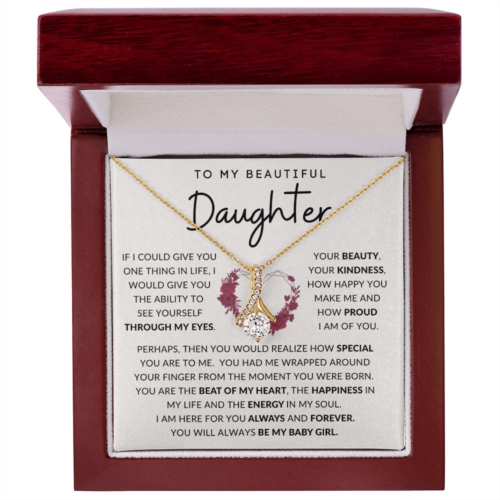 To My Beautiful Daughter | Alluring Beauty Necklace | Through My Eyes