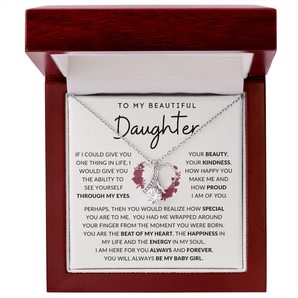 To My Beautiful Daughter | Alluring Beauty Necklace | Through My Eyes