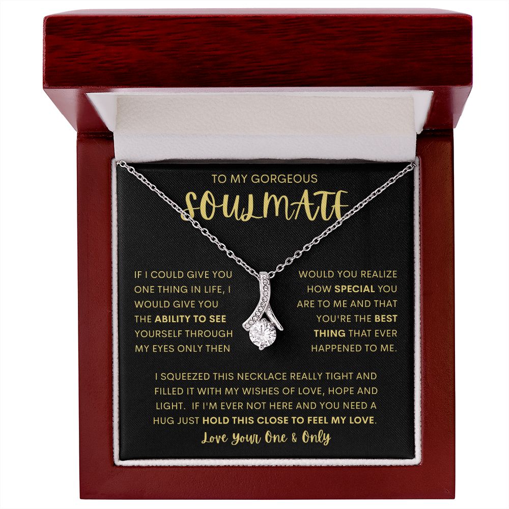 TO MY GORGEOUS SOULMATE | Alluring Beauty necklace | Soulmate necklace, Soulmate gift, Anniversary gift, Gift for soulmate, Wife necklace