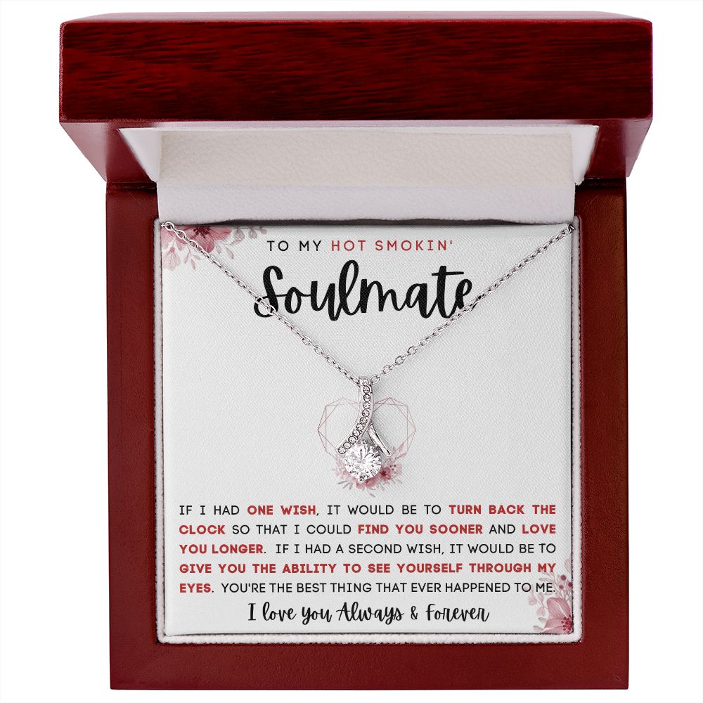TO MY HOT SMOKIN' SOULMATE | Alluring Beauty necklace | To My Soulmate, Gift for soulmate, Anniversary gift, Girlfriend necklace, Gift for wife, Birthday gift