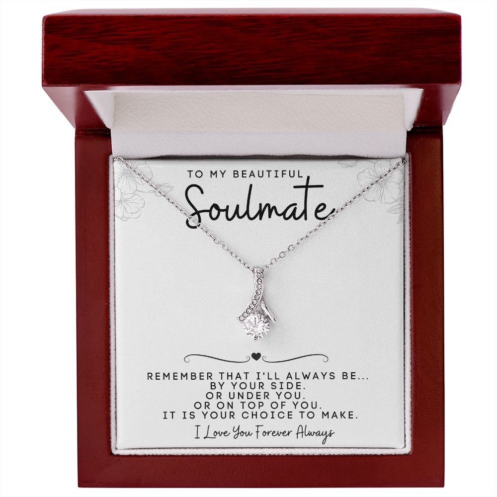 To My Beautiful Soulmate | Alluring Beauty Necklace | I'll Always Be By Your Side