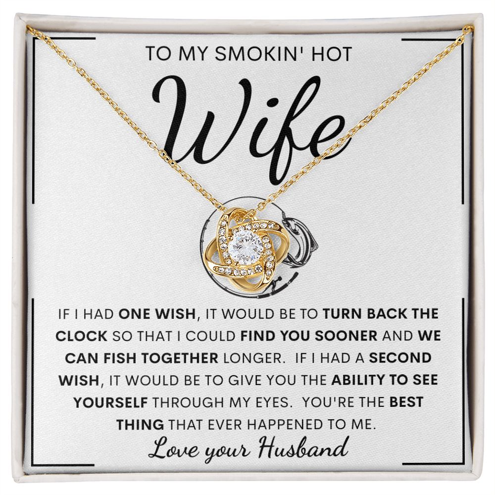 TO MY SMOKIN' HOT WIFE (FISHING)  | Anniversary gift, Gift from husband, Wife birthday gift, Wife anniversary, Gift for wife