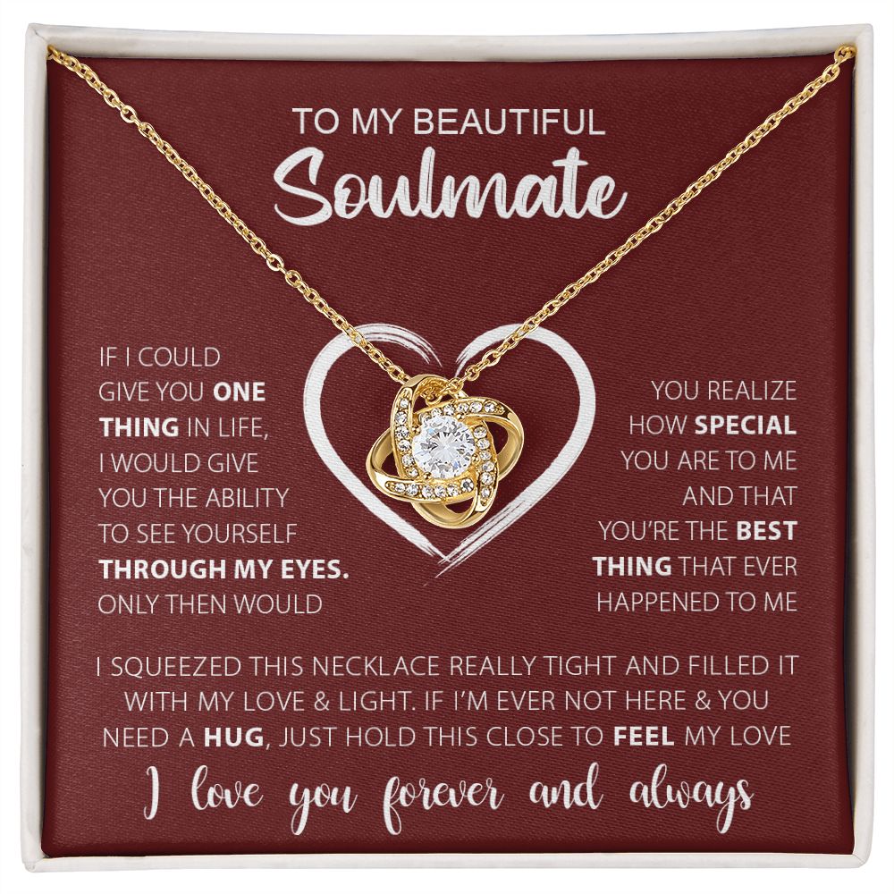 My Beautiful Soulmate | Love Knot Necklace | To My Soulmate, Gift for soulmate, Anniversary gift, Girlfriend necklace, Gift for wife, Birthday gift