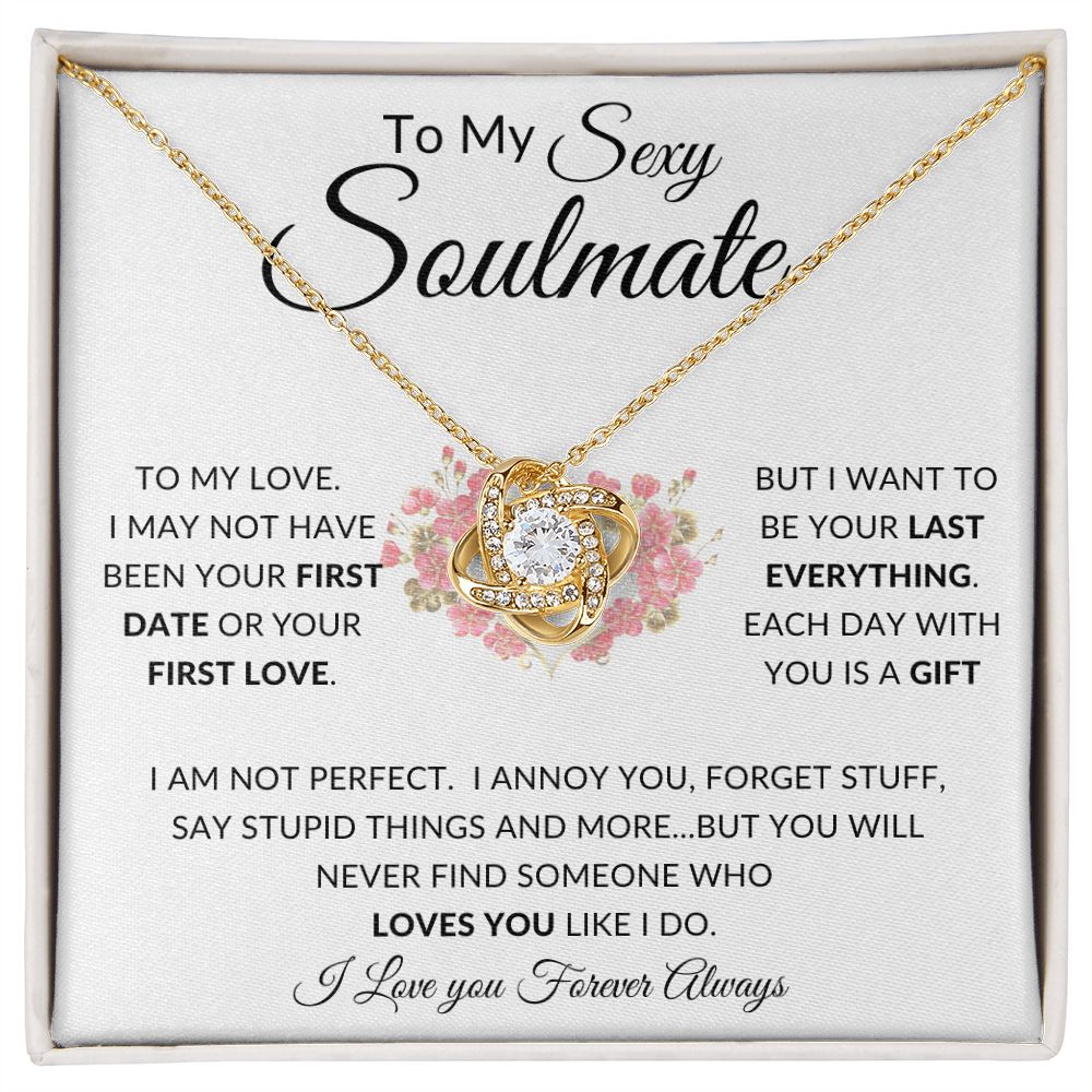 To My Sexy Soulmate | Love Knot Necklace | To My Soulmate, Gift for soulmate, Anniversary gift, Girlfriend necklace, Gift for wife, Birthday gift
