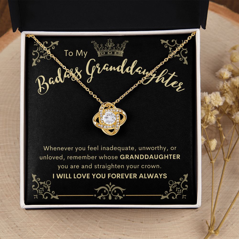 To My Badass Granddaughter | Love Knot Necklace | Remember whose Granddaughter you are