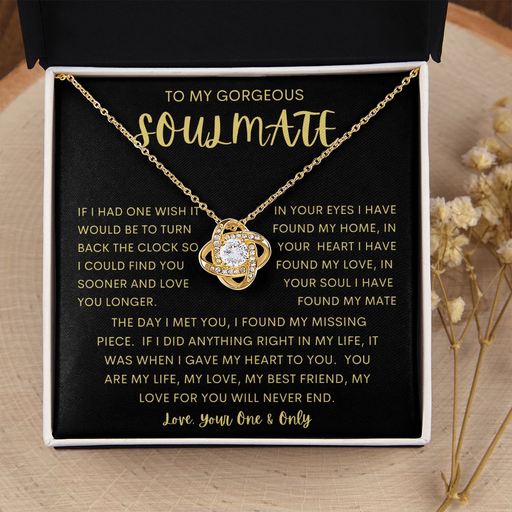 TO MY GORGEOUS SOULMATE | Love Knot Necklace | Soulmate necklace, Soulmate gift, Anniversary gift, Gift for soulmate Wife necklace