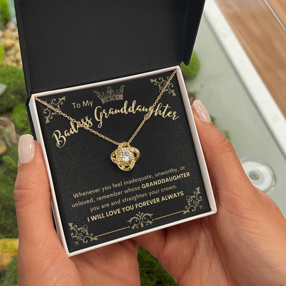 To My Badass Granddaughter | Love Knot Necklace | Remember whose Granddaughter you are