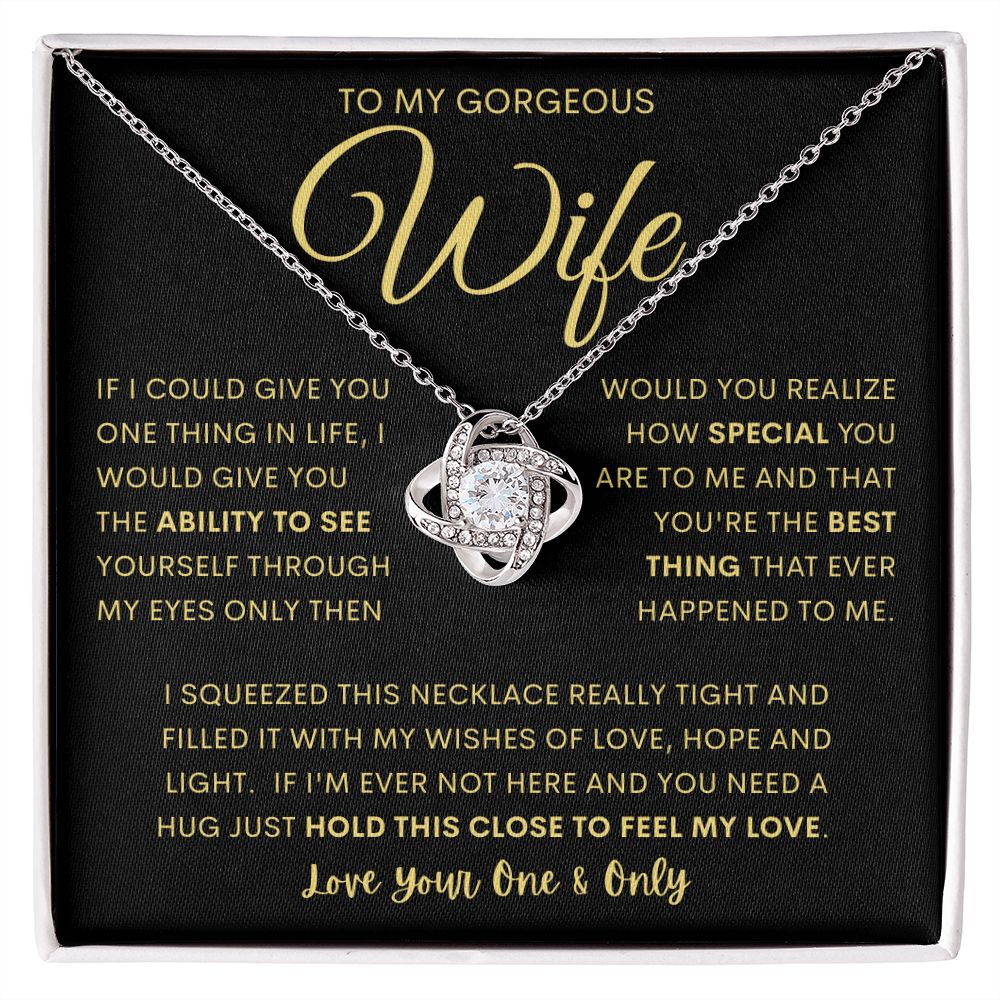 TO MY GORGEOUS WIFE | Love Knot Necklace | Anniversary gift Gift from husband Wife birthday Gift Wife Anniversary Gift for wife