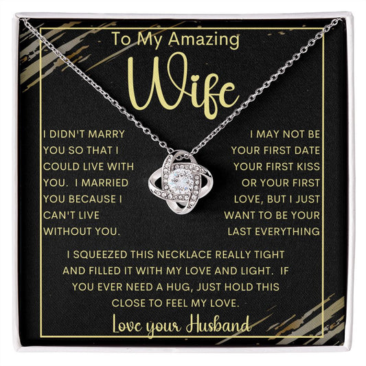 To My Amazing Wife |