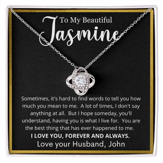 Personalized Name To My Beautiful Jasmine | Love Knot Necklace