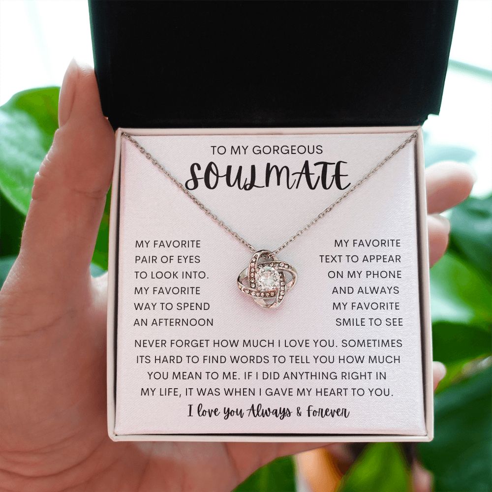 TO MY GORGEOUS SOULMATE | Love Knot Necklace | To My Soulmate, Gift for soulmate, Anniversary gift, Girlfriend necklace, Gift for wife, Birthday gift