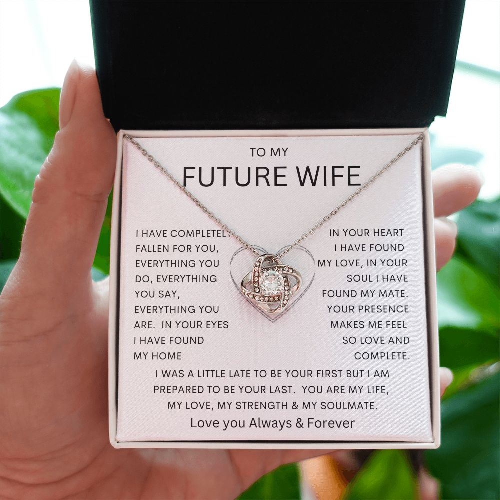 TO MY FUTURE WIFE | Love Knot Necklace |  Soulmate gift, Anniversary gift, Gift for soulmate Wife necklace to my soulmate