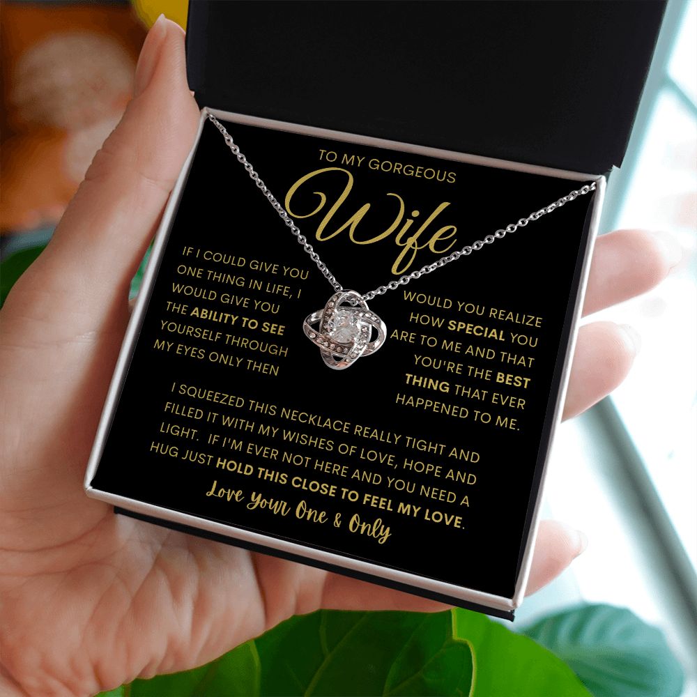 TO MY GORGEOUS WIFE | Love Knot Necklace | Anniversary gift Gift from husband Wife birthday Gift Wife Anniversary Gift for wife