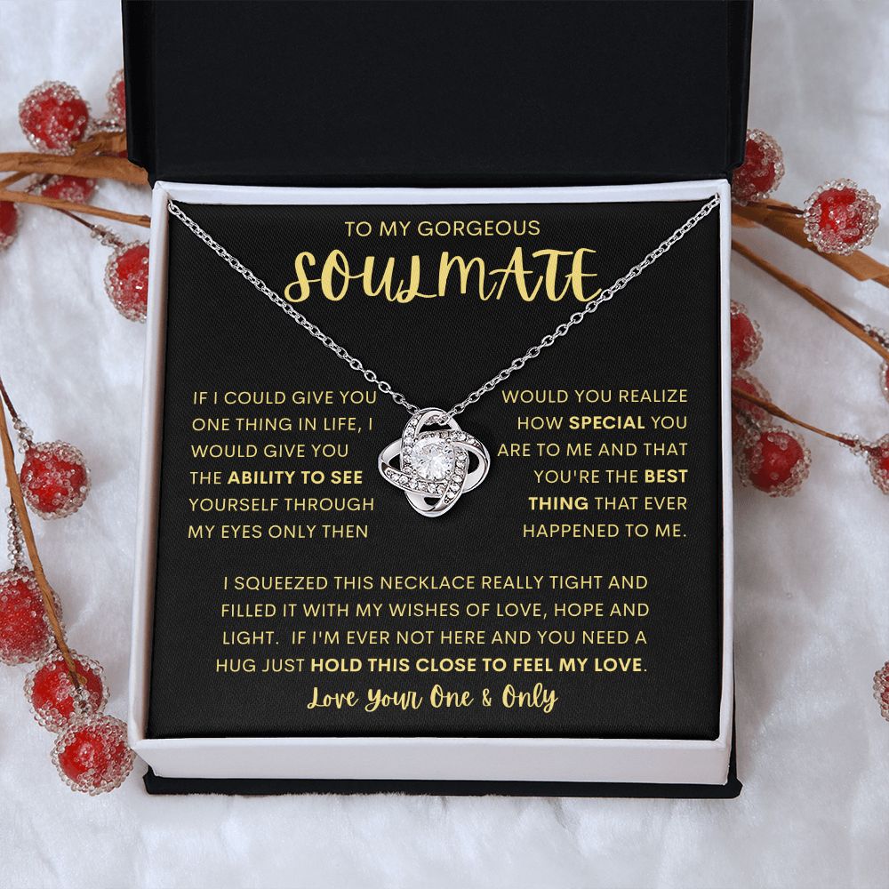 TO MY GORGEOUS SOULMATE | Love Knot Necklace | Soulmate necklace, Soulmate gift, Anniversary gift, Gift for soulmate Wife necklace